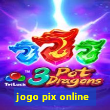 jogo pix online